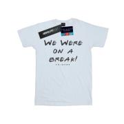 Friends Heren we were on a break tekst t-shirt